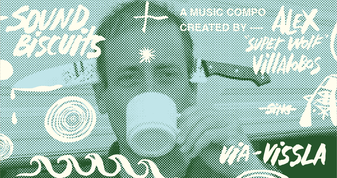 Vissla Creator Alex Villalobos - Sound Biscuits playlist and interview