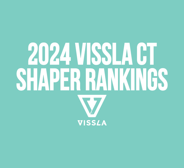 2024 Vissla CT Shaper Rankings
