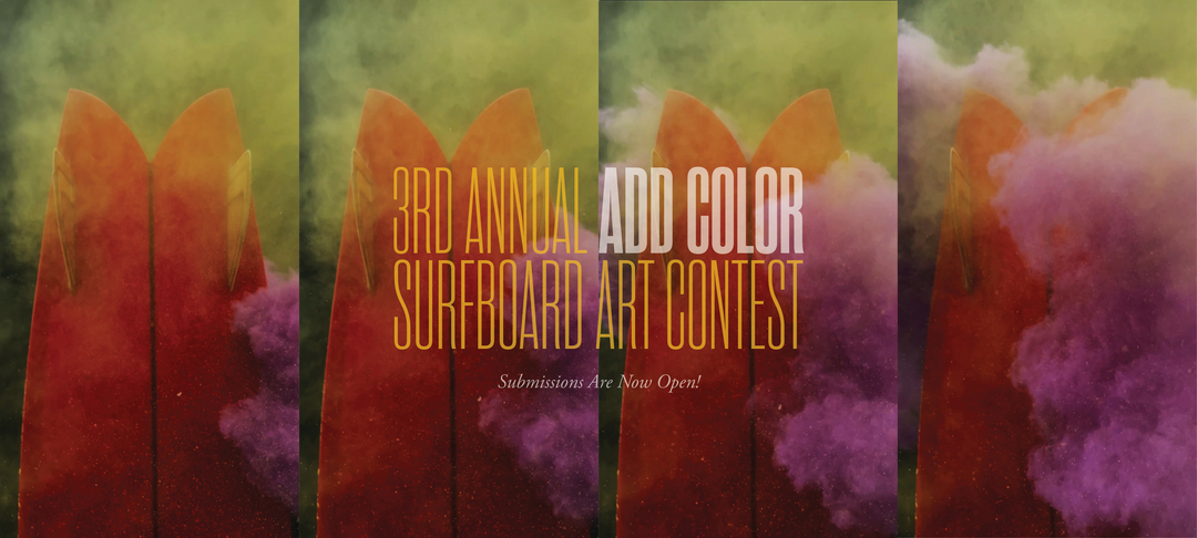 3rd Annual 'Add Color' Surfboard Art Contest
