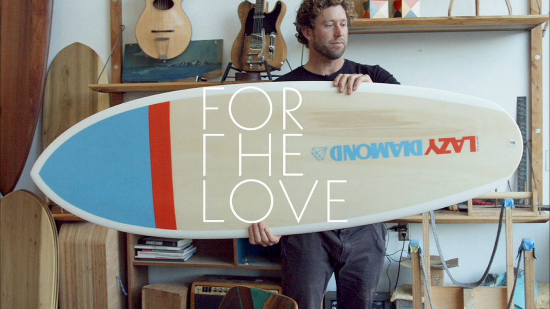 Vissla For The Love Danny Hess - sustainable wooden surfboard shaper San Francisco craft and environmental design