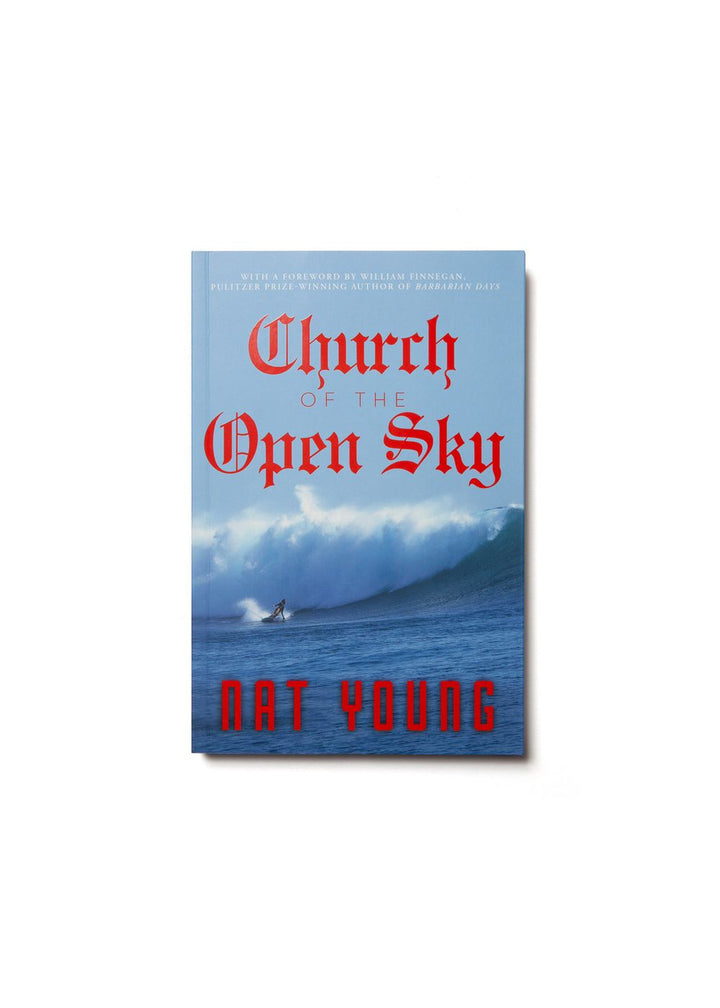 Nat Young, Church of the Open Sky Book - Red Gothic Lettering laying over a image of Nat Young surfing a massive wave